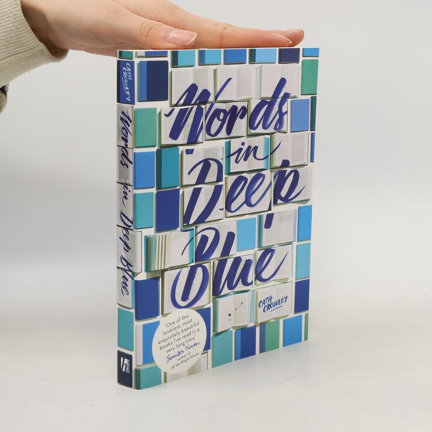 Cath Crowley Words in Deep Blue