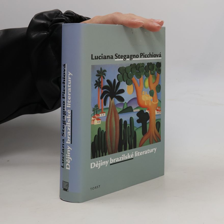 Luciana Stegagno Picchio Dějiny brazilské literatury