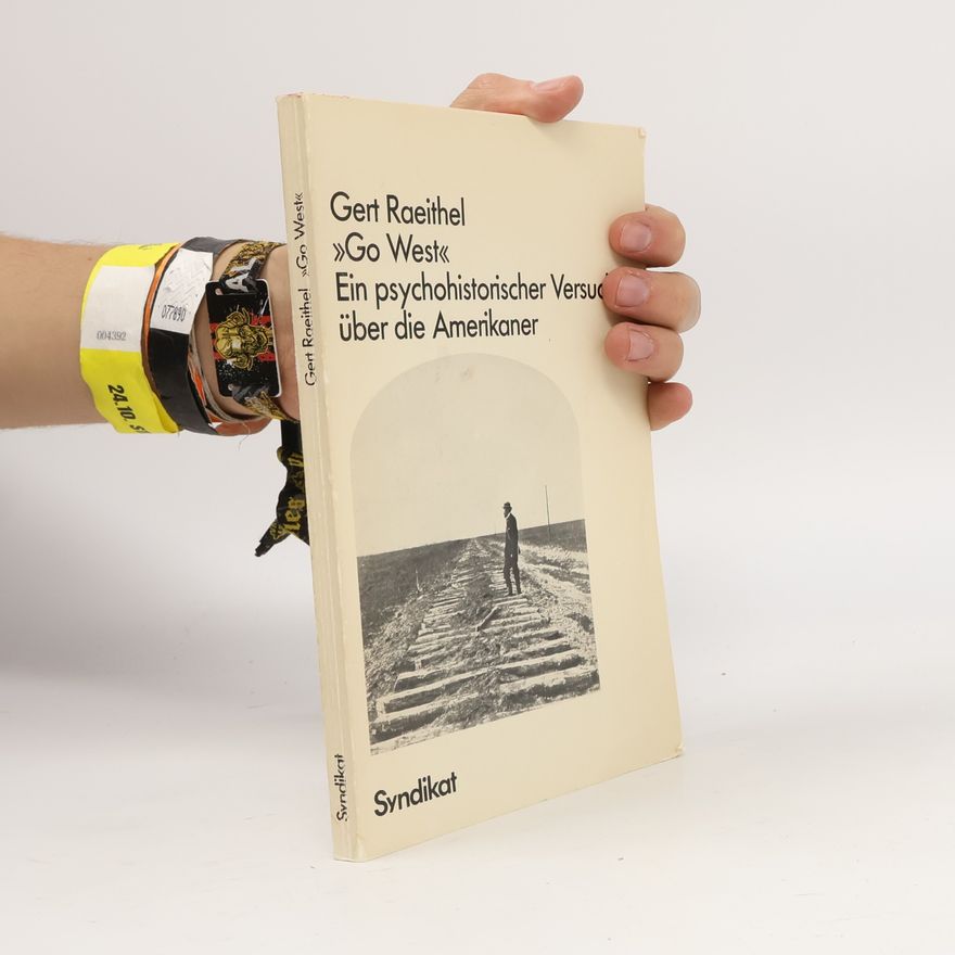 Gert Raeithel "Go West"