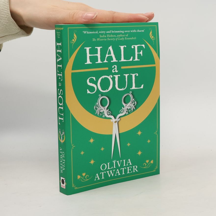 Olivia Atwater Half a Soul