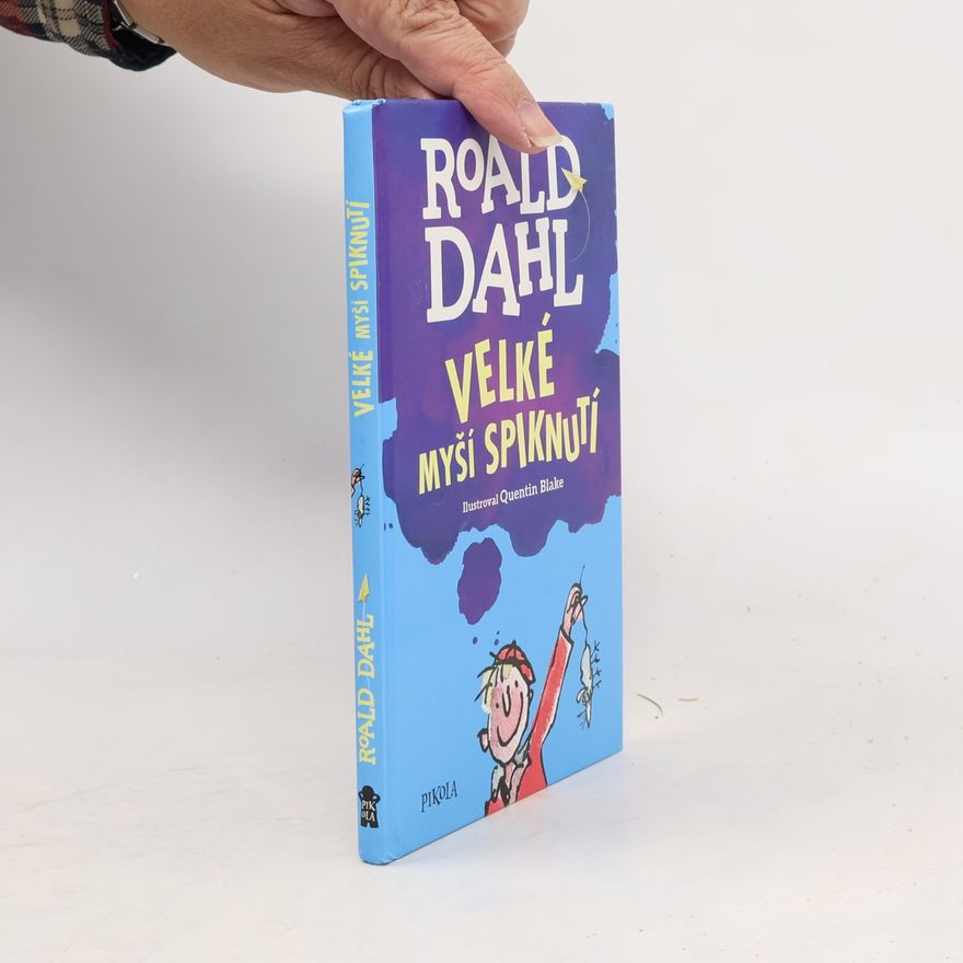 Roald Dahl Velké myší spiknutí