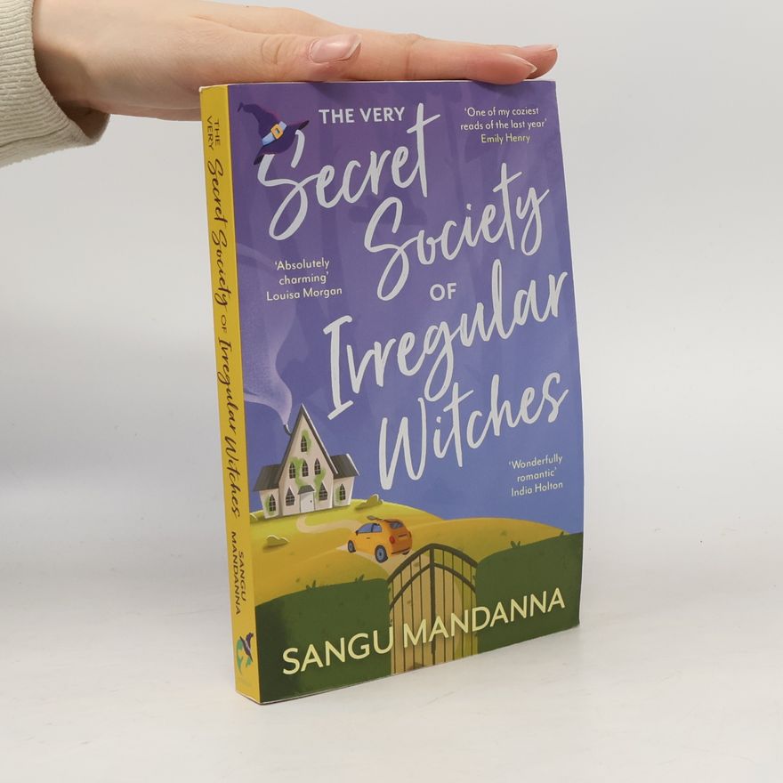 Sangu Mandanna The Very Secret Society of Irregular Witches