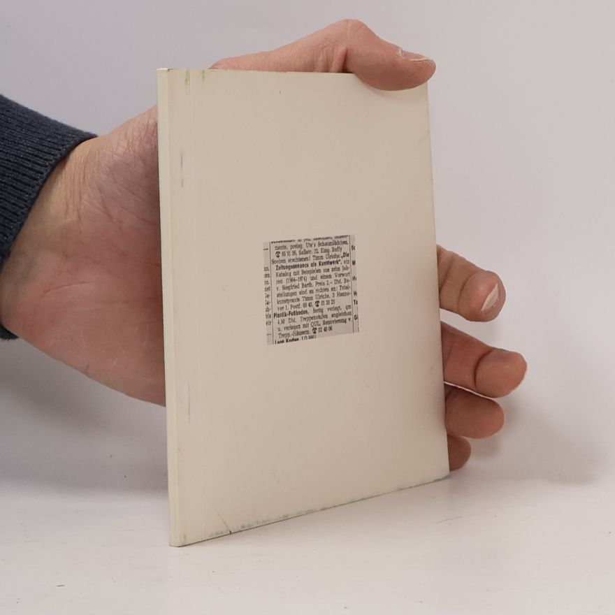 Timm Ulrichs Die Zeitungsannonce als Kunstwerk