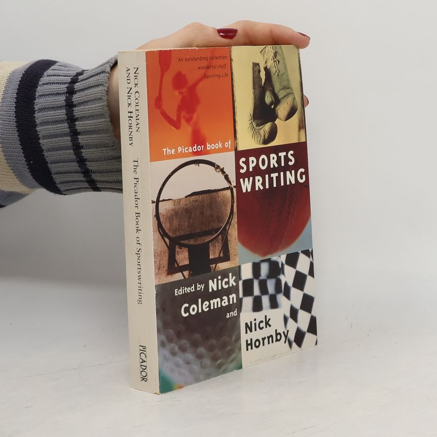 Nick Coleman The Picador Book of Sportswriting
