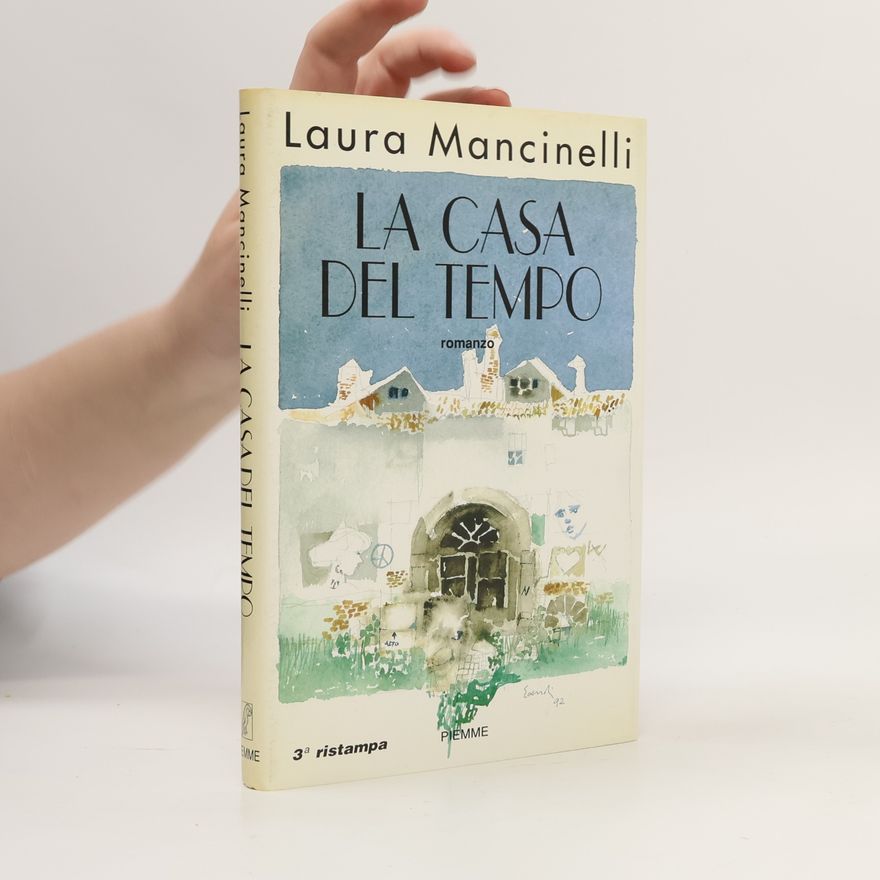 Laura Mancinelli La casa del tempo - 3ª ristampa