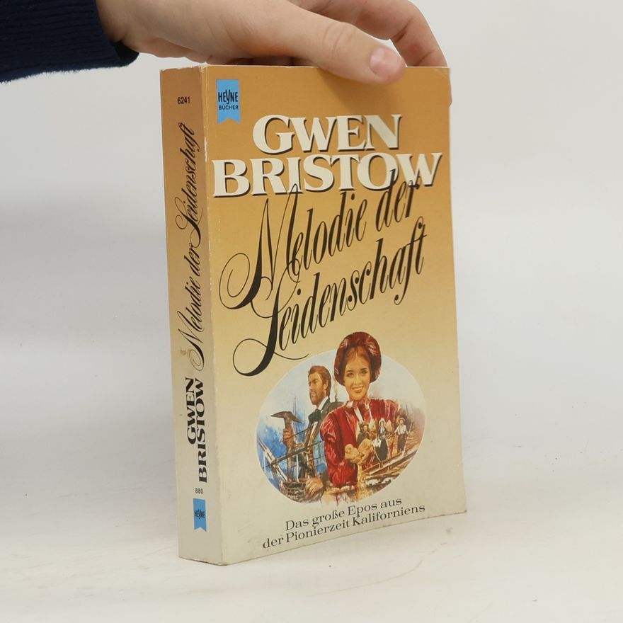 Gwen Bristow Melodie der Leidenschaft