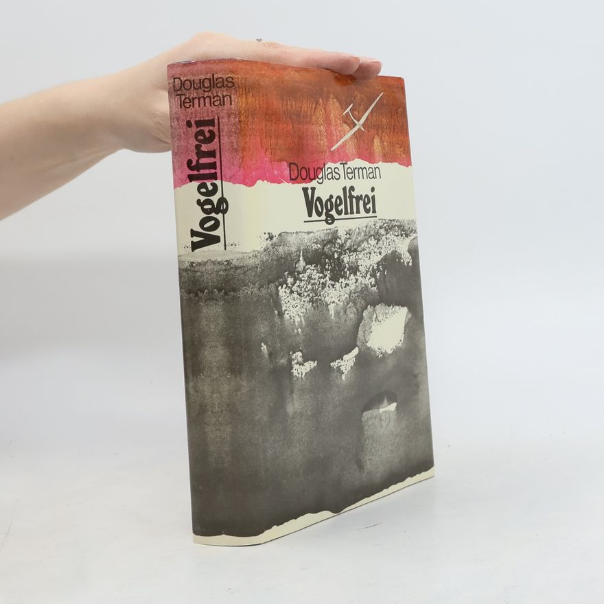Douglas Terman Vogelfrei