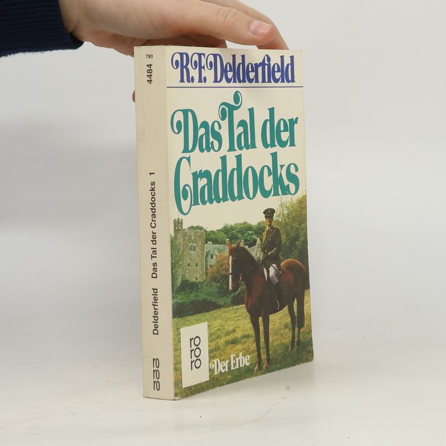 Ronald F. Delderfield Das Tal der Craddocks