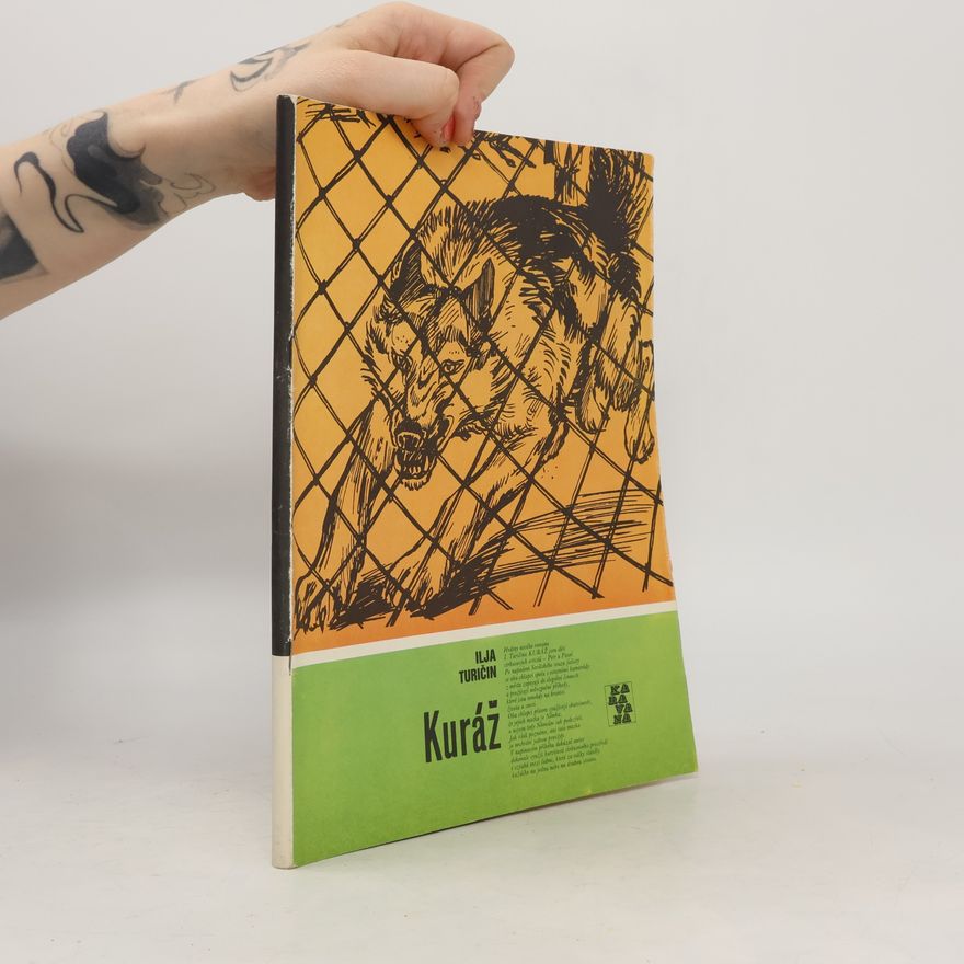 Ilja Turičin Karavana 205. Kuráž