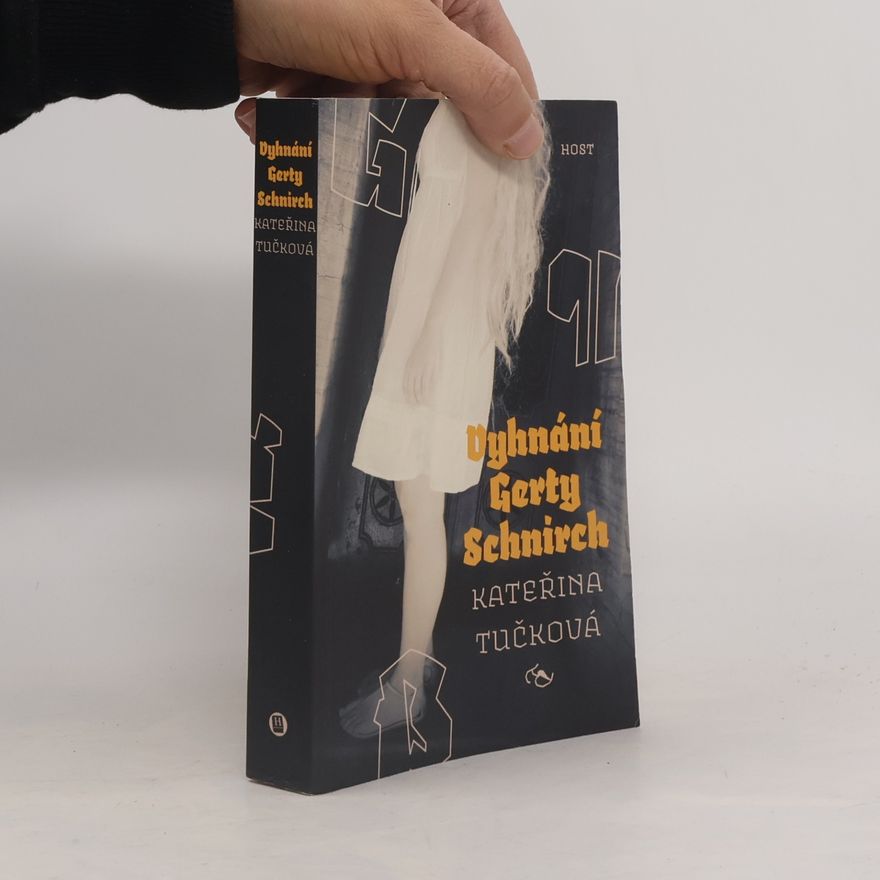 Kateřina Tučková Vyhnání Gerty Schnirch