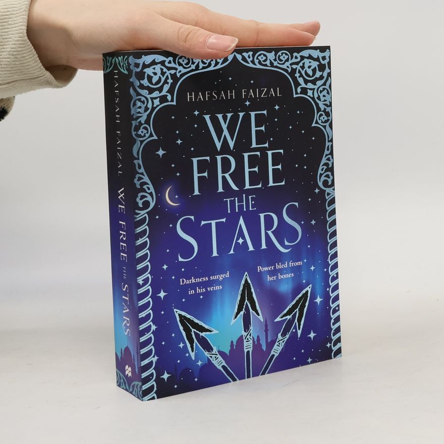 Hafsah Faizal We Free the Stars