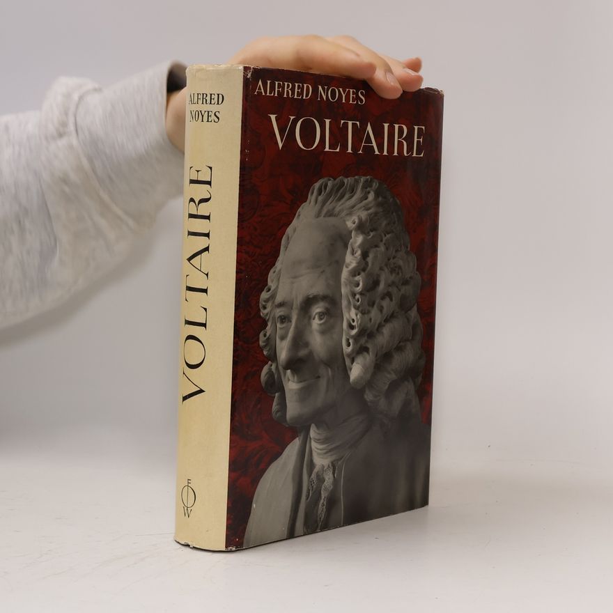 Alfred Noyes Voltaire