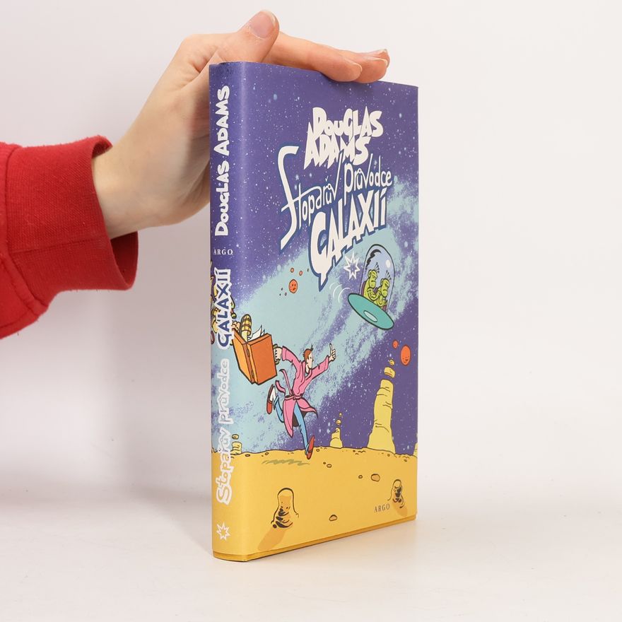 Douglas Adams Stopařův průvodce Galaxií