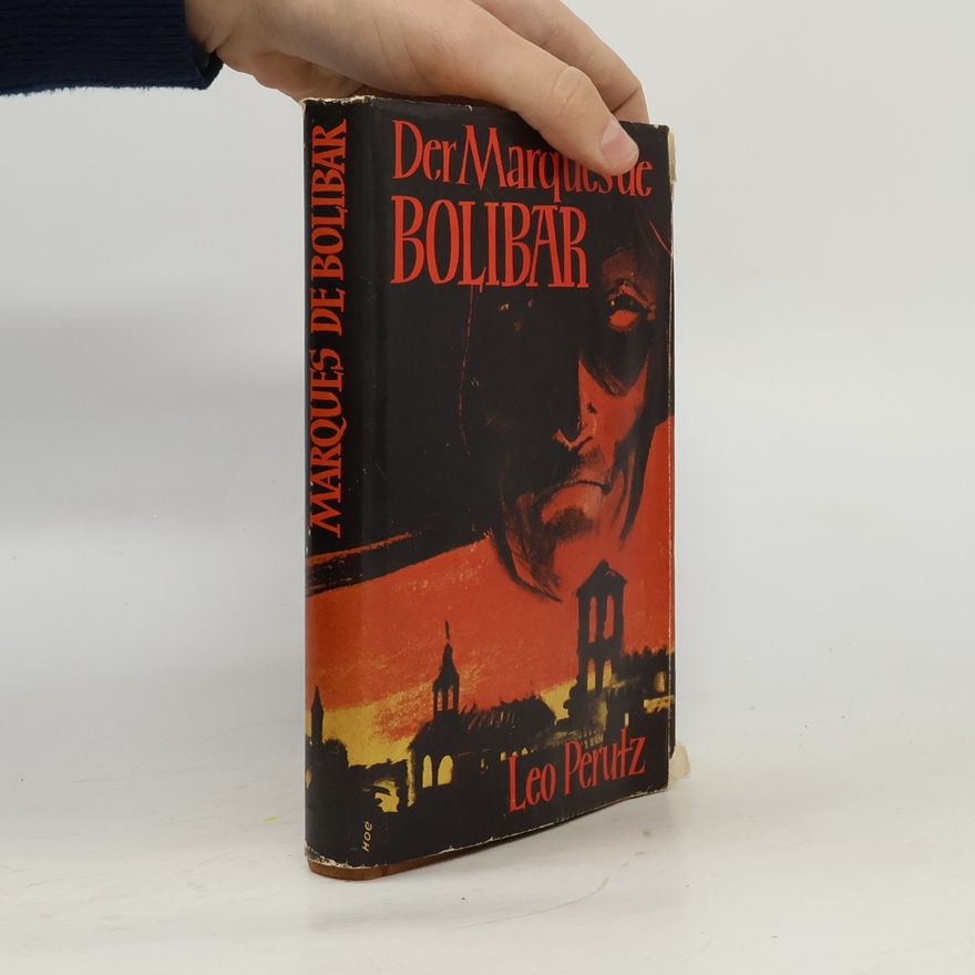 Leo Perutz Der Marques de Bolibar