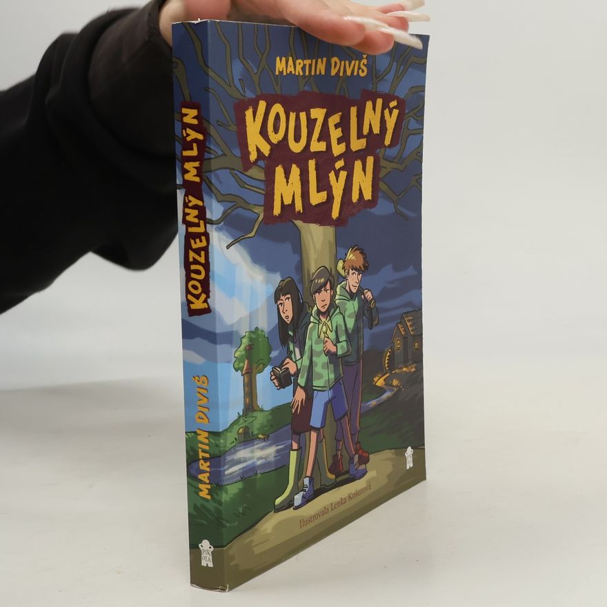 Martin Diviš Kouzelný mlýn