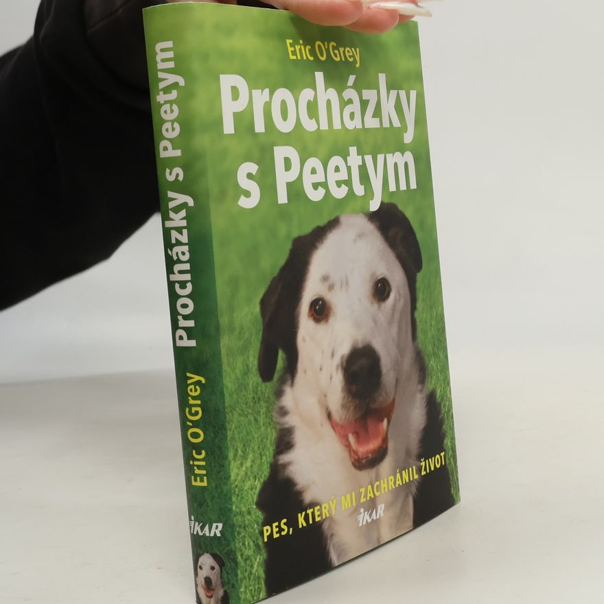 Eric O'Grey Procházky s Peetym