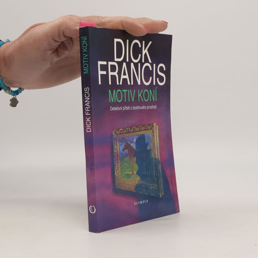 Dick Francis Motiv koní