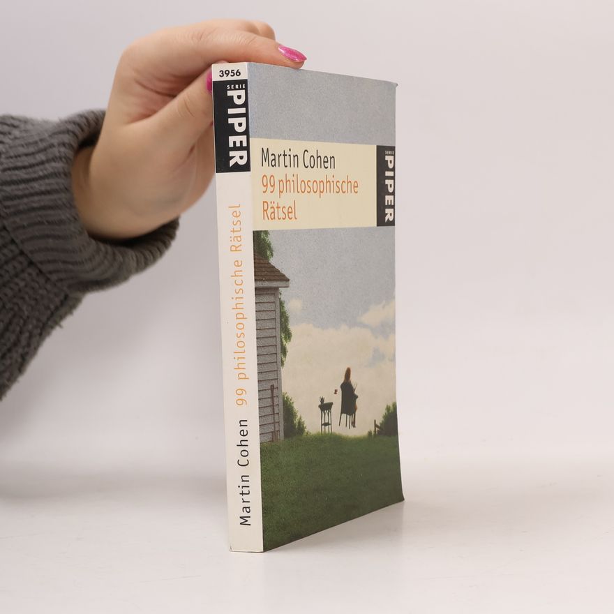 Martin Cohen 99 philosophische Rätsel