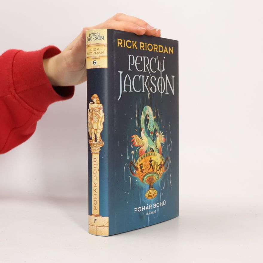 Rick Riordan Percy Jackson. Pohár bohů