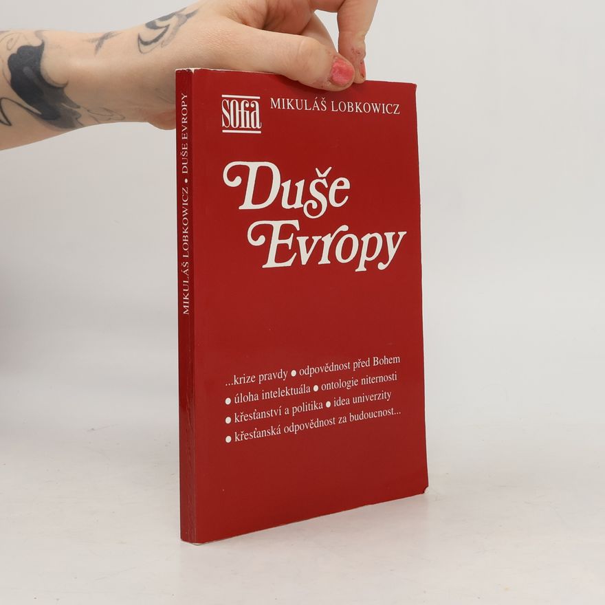 Mikuláš Lobkowicz Duše Evropy