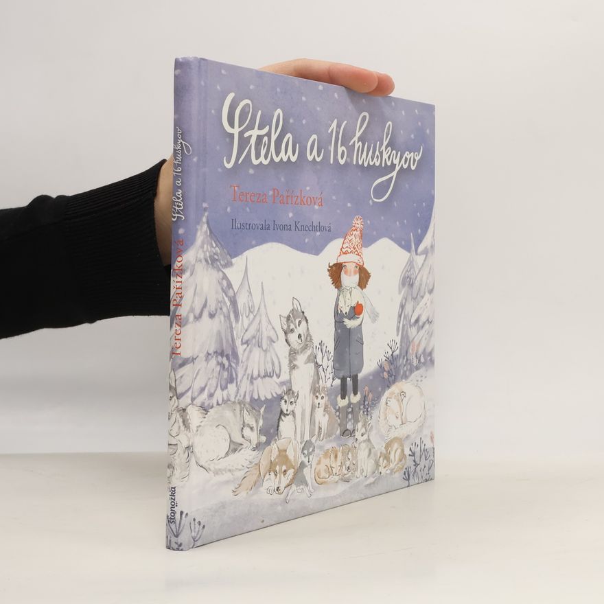 Tereza Pařízková Stela a 16 huskyov