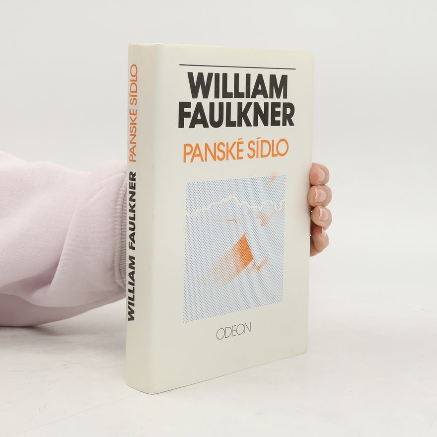 William Faulkner Panské sídlo
