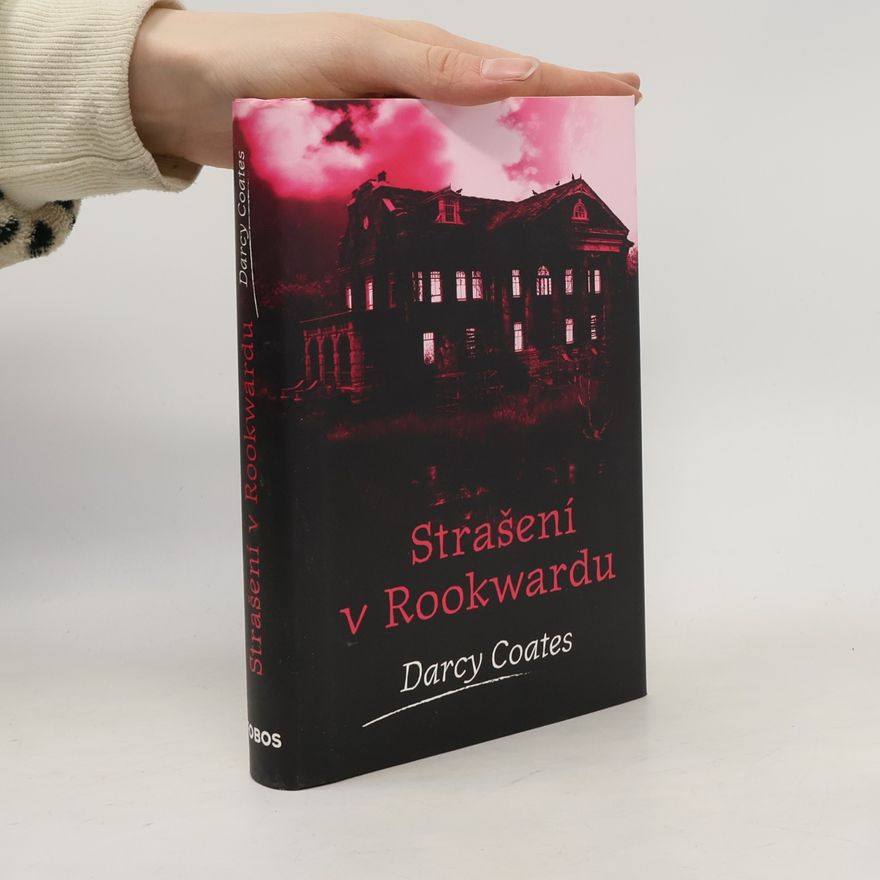 Darcy Coates Strašení v Rookwardu