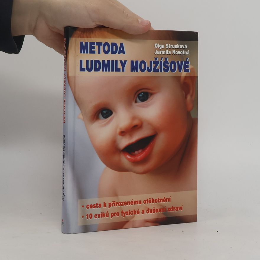 Olga Strusková Metoda Ludmily Mojžíšové