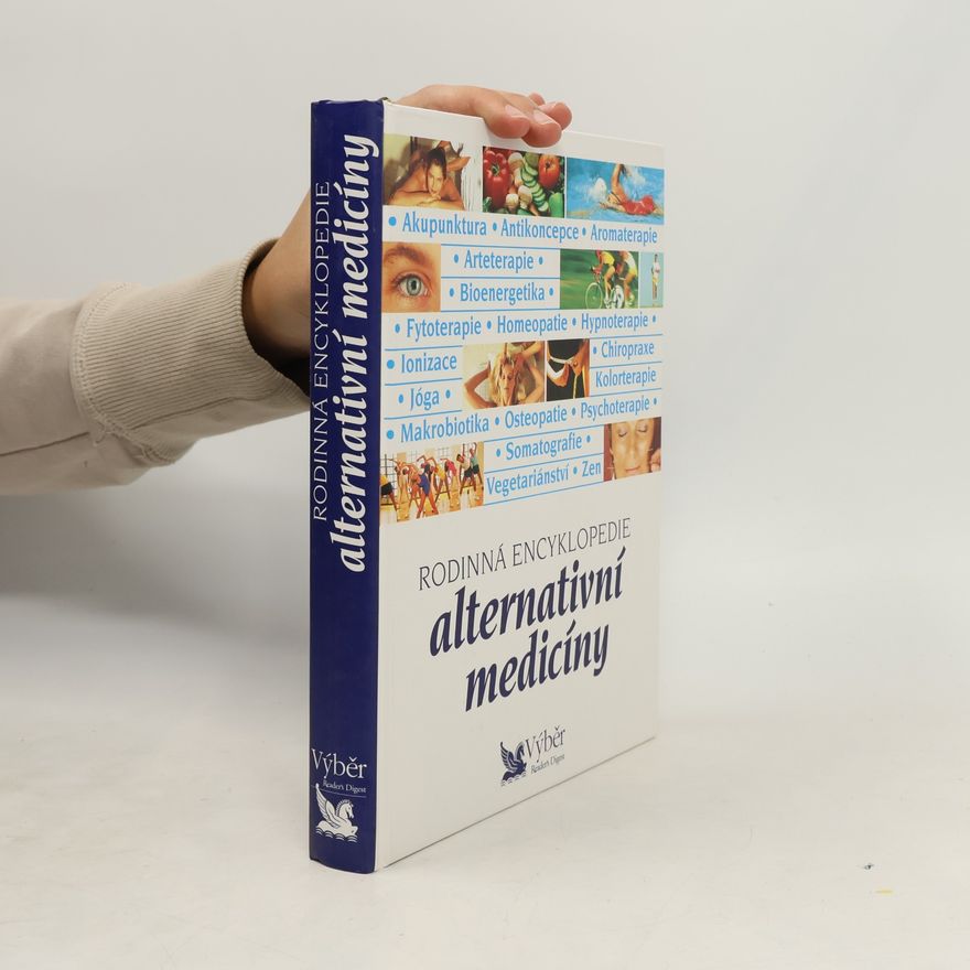 Various authors Rodinná encyklopedie alternativní medicíny