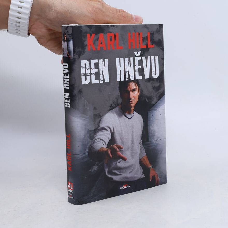 Karl Hill Den hněvu