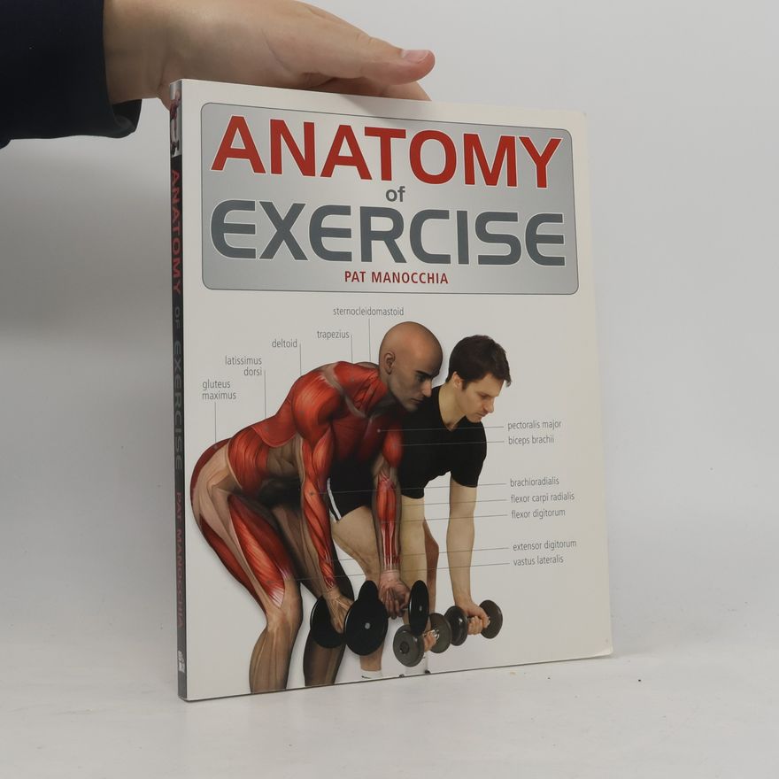 Pat Manocchia Anatomy of Exercise