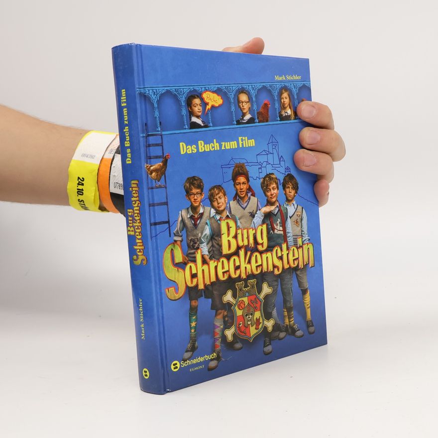 Mark Stichler Burg Schreckenstein - Das Buch zum Film