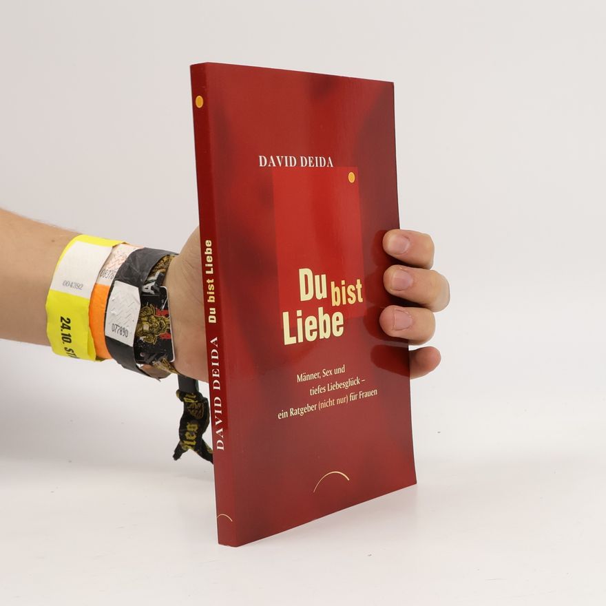 David Deida Du bist Liebe