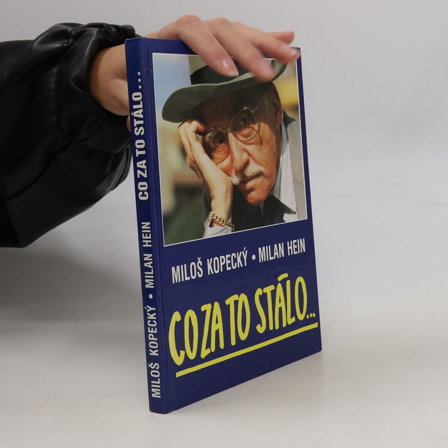 Milan Hein Co za to stálo...