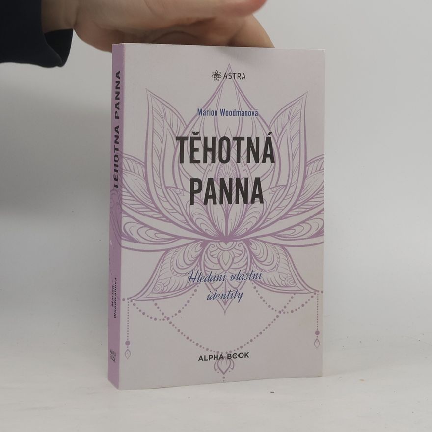 Marion Woodman Těhotná panna