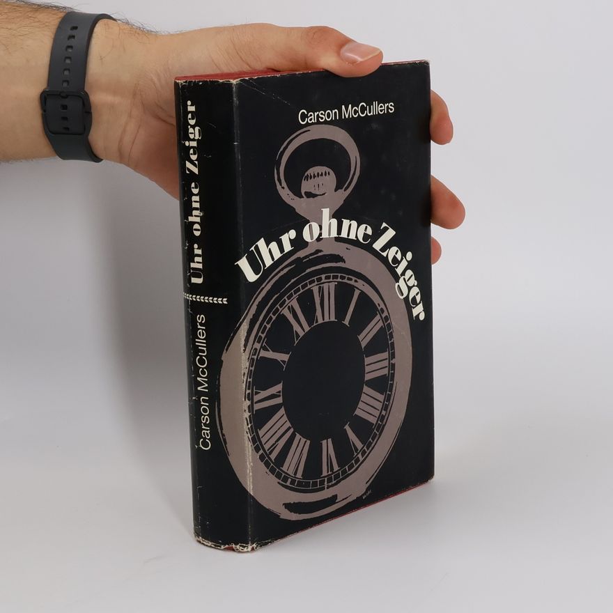 Carson McCullers Uhr ohne Zeiger