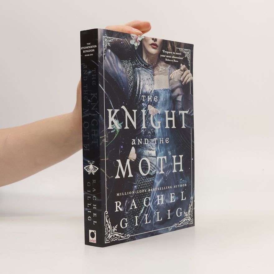 Rachel Gillig The Knight and the Moth