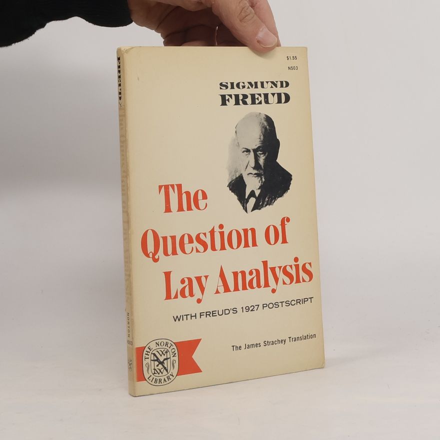 James Strachey The Question of Lay Analysis