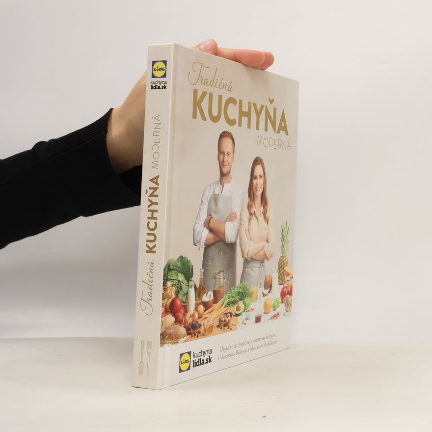 Veronika Bušová Tradičná kuchyňa moderná