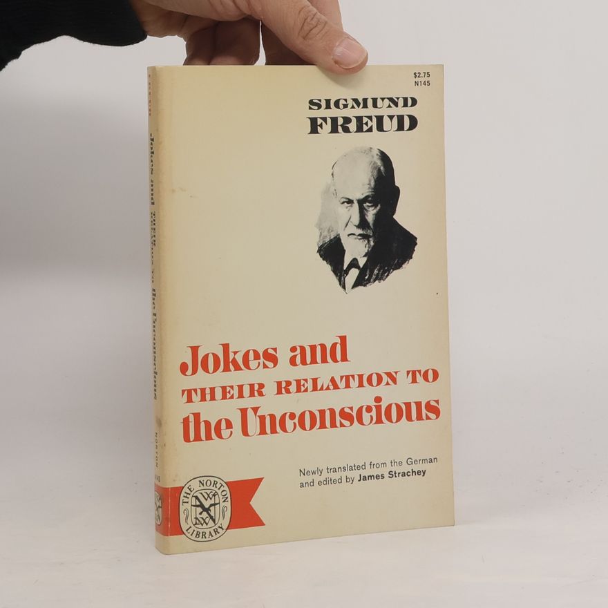Sigmund Freud Jokes and Their Relation to the Unconscious