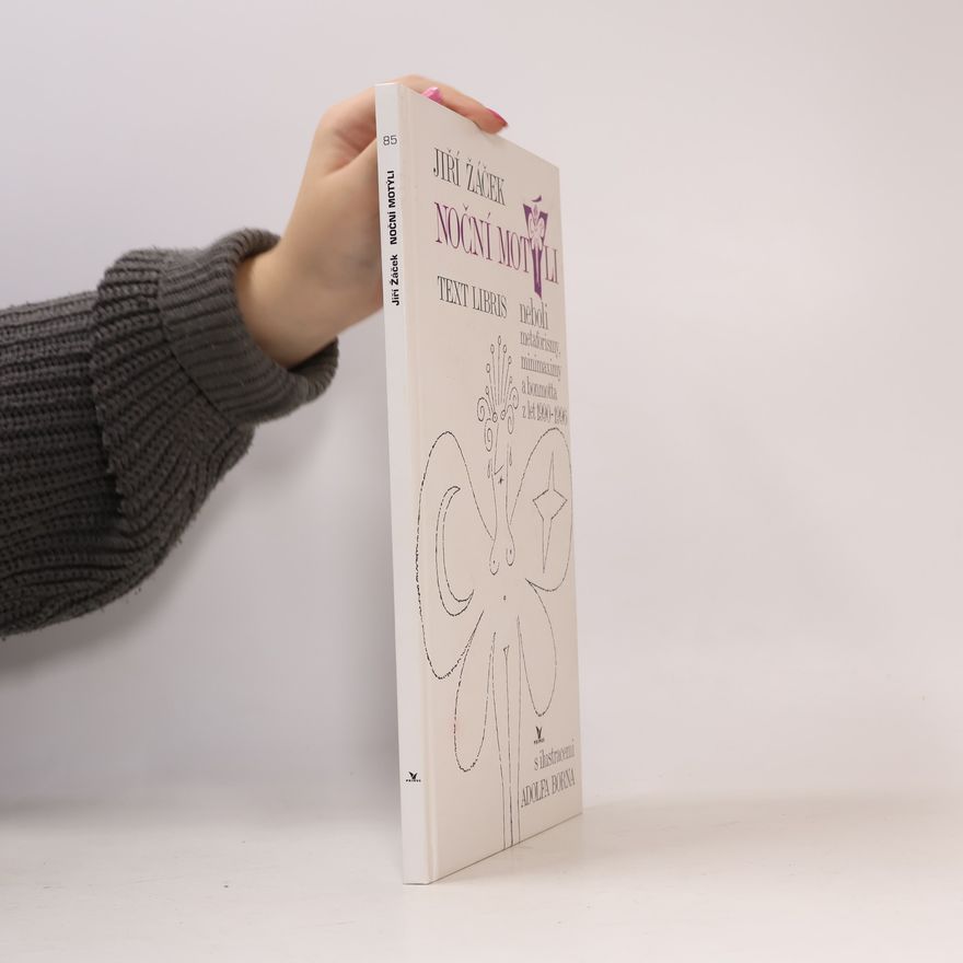 Jiří Žáček Noční motýli : text libris neboli metaforismy, minimaximy a bonmotta z let 1990-1996