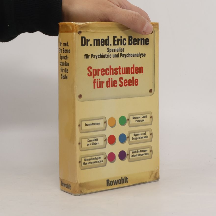 Eric Berne Sprechstunden für die Seele