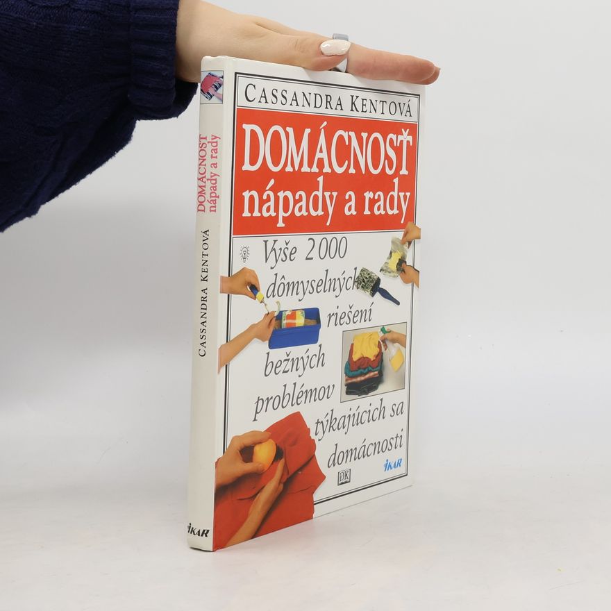 Cassandra Kent Domácnosť - nápady a rady