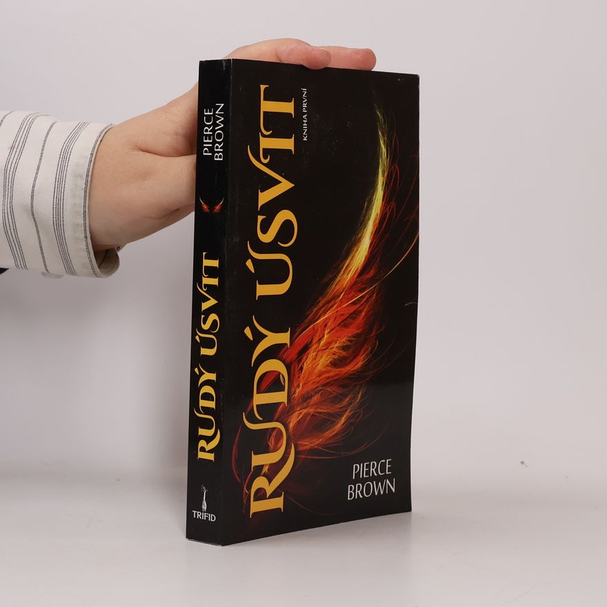 Pierce Brown Rudý úsvit