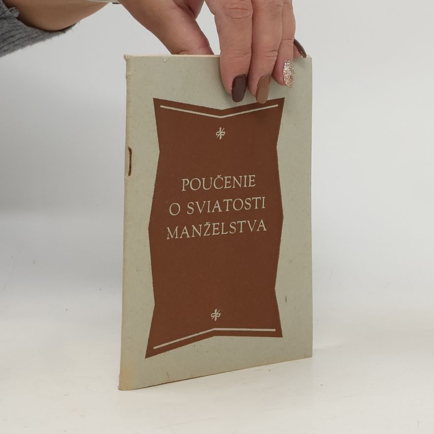 Kolektiv autorů Poučenie o sviatosti manželstva