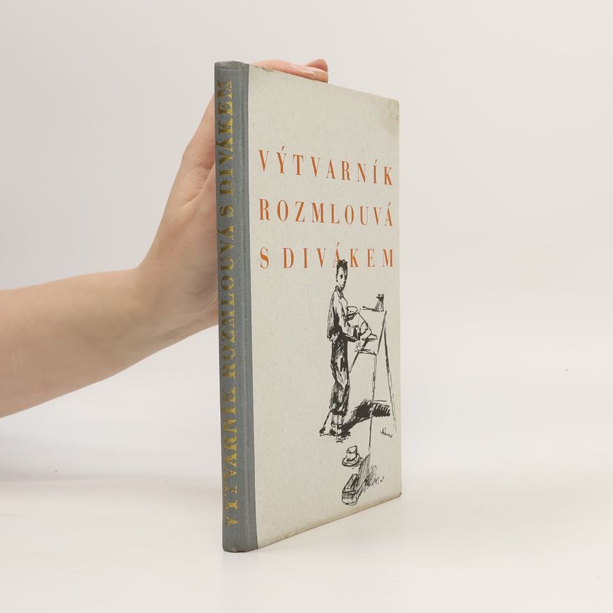 Alois Pitrmann Výtvarník rozmlouvá s divákem