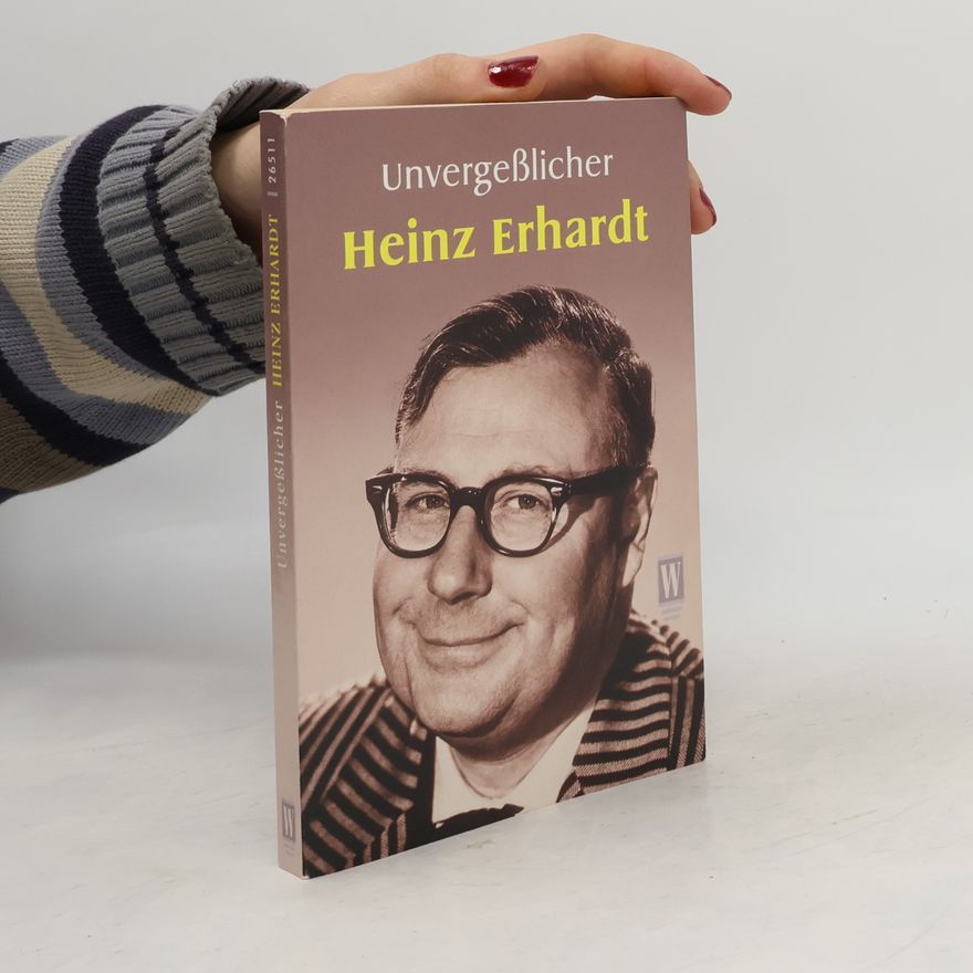 Heinz Erhardt Unvergesslicher Heinz Erhardt