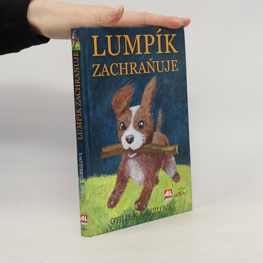 Otilie K. Grezlová Lumpík zachraňuje