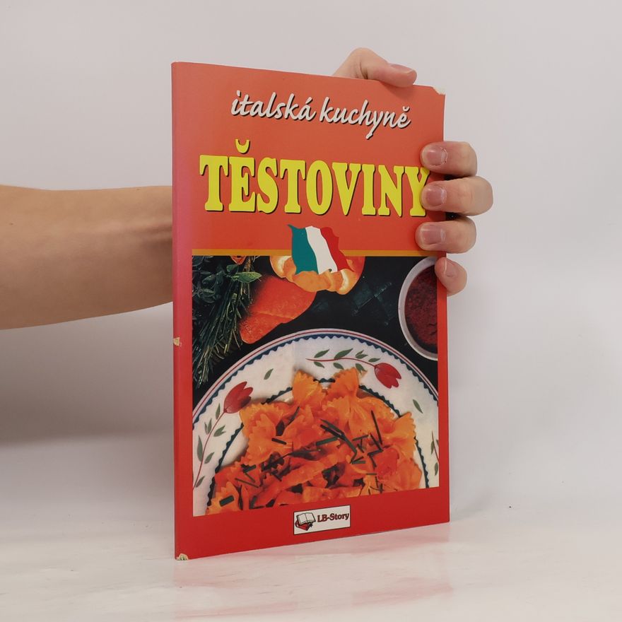 AA.VV. Těstoviny. Italská kuchyně