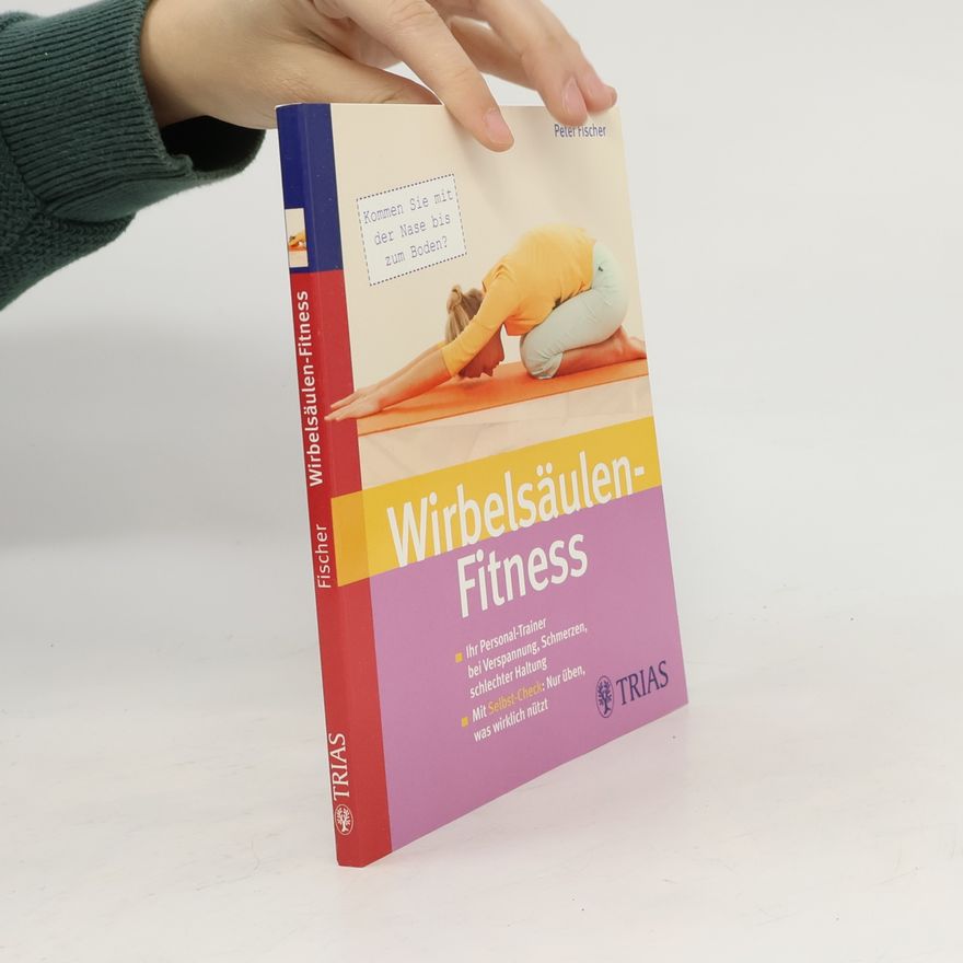 Rolf-Peter Fischer Wirbelsäulen-Fitness
